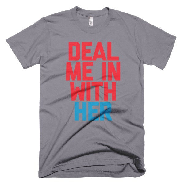 Deal Me In With Her Tee