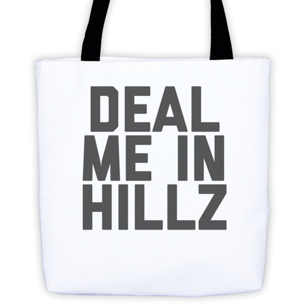 Deal Me In Hillz Tote