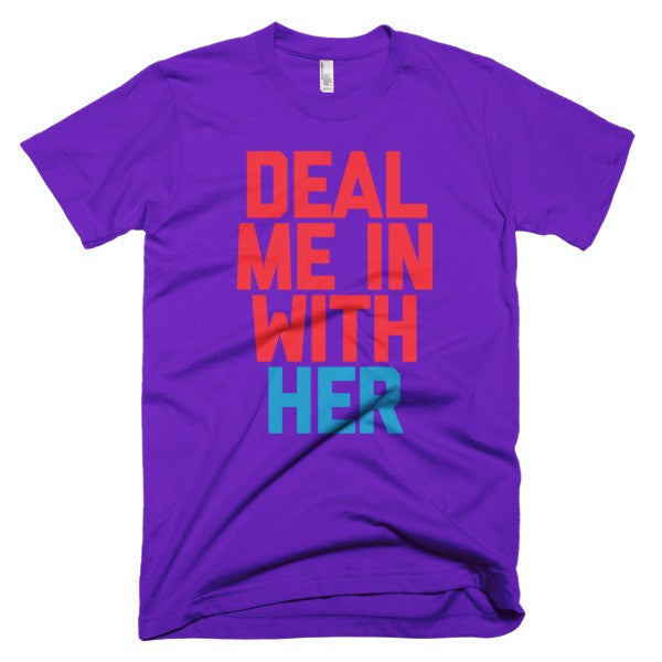 Deal Me In With Her Tee