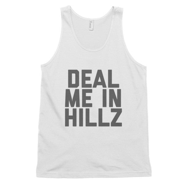 Deal Me In Hillz Tank