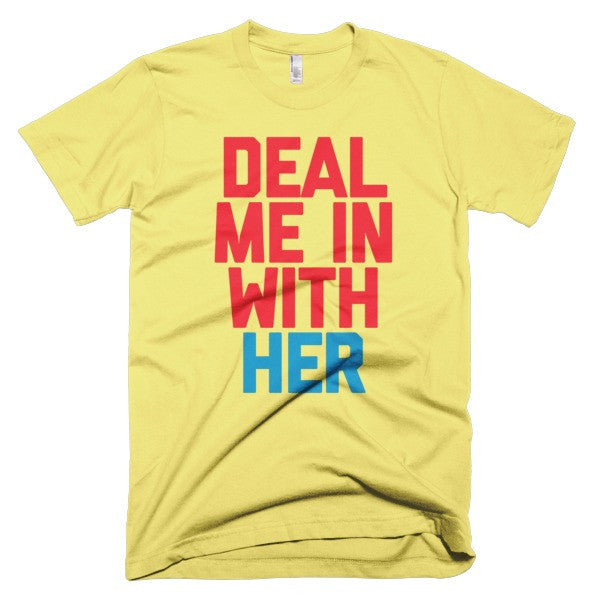 Deal Me In With Her Tee