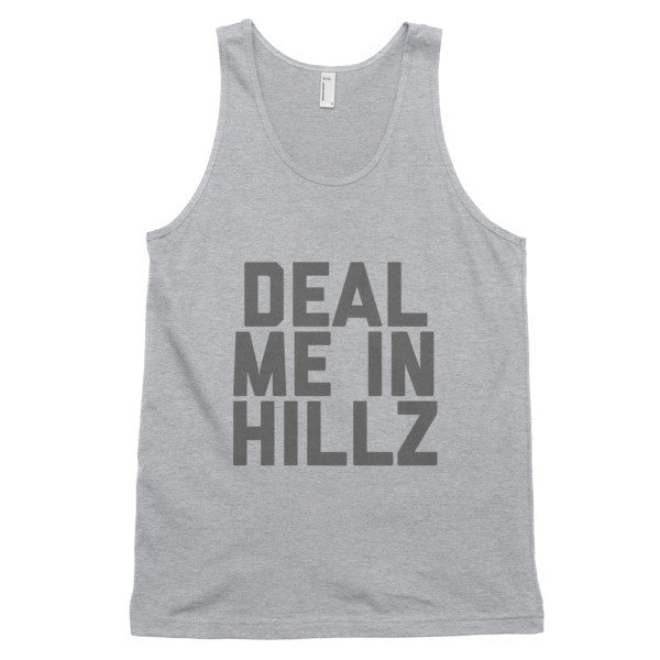 Deal Me In Hillz Tank