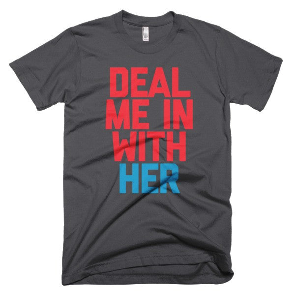 Deal Me In With Her Tee