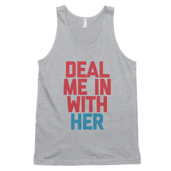 Deal Me In With Her Tank