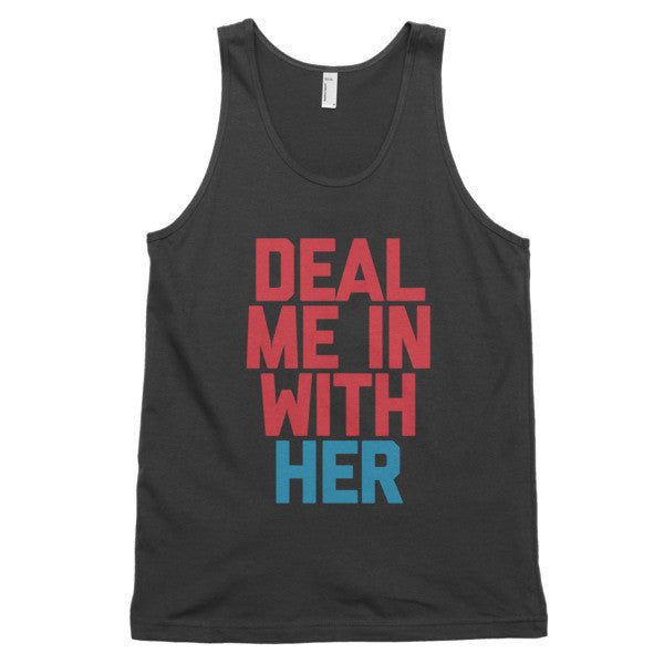 Deal Me In With Her Tank